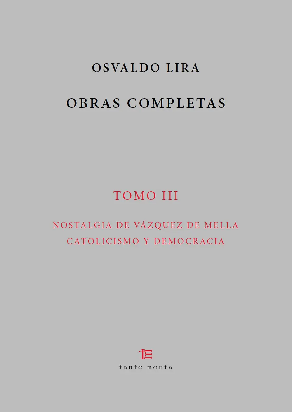Osvaldo Lira. Tomo III [Tapa blanda] 1