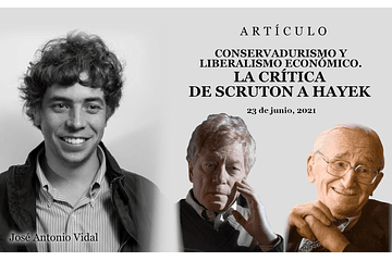 Conservadurismo y liberalismo económico. La  crítica de Scruton a Hayek