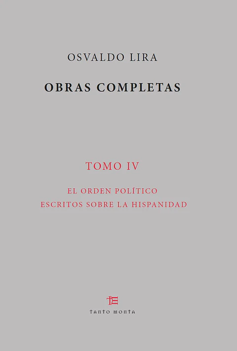Osvaldo Lira. Tomo IV [Tapa dura]