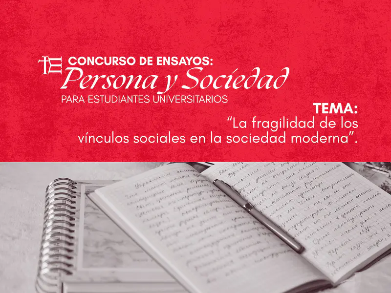 Convocatoria 2025: Concurso de ensayo "Persona y sociedad"
