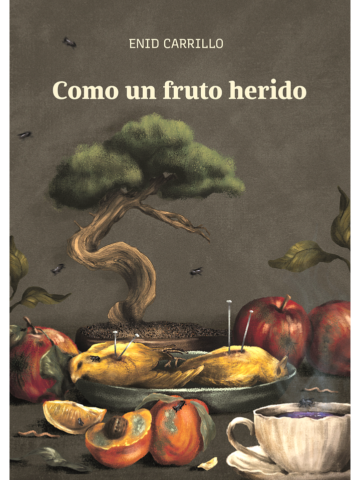 Como un fruto herido 1