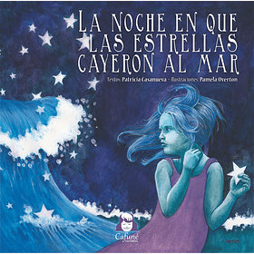 LA NOCHE EN QUE LAS ESTRELLAS CAYERON AL MAR