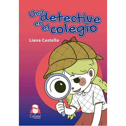Una detective en el colegio