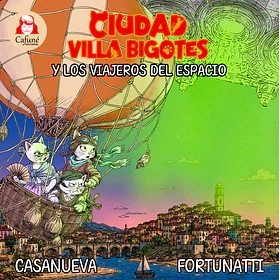 Ciudad Villa Bigotes y los viajeros del espacio