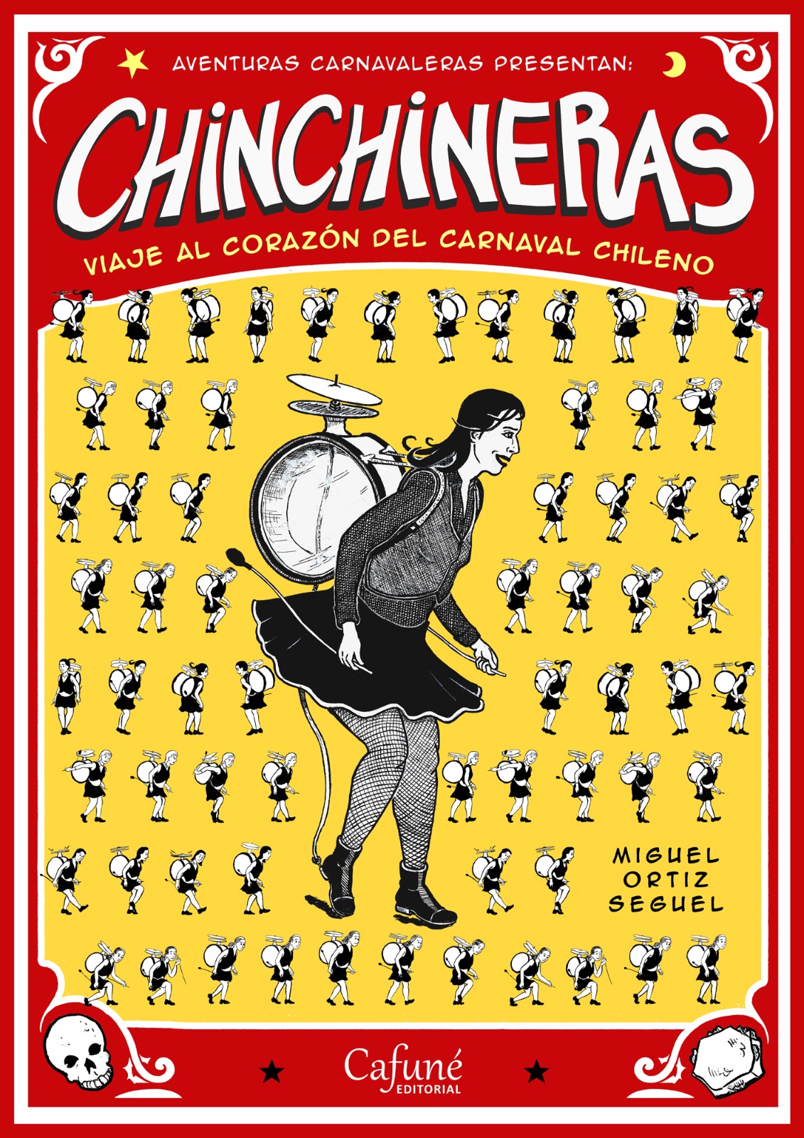 Chinchineras. Viaje al corazón del carnaval chileno