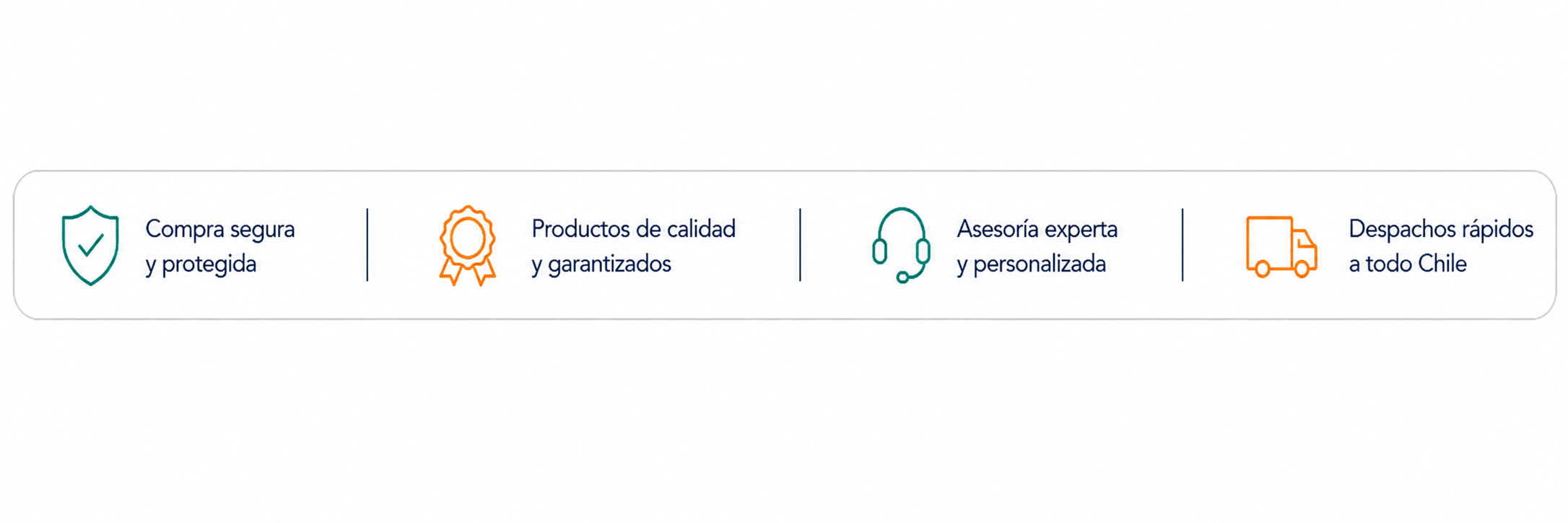 Compra segura y protegida · Productos de calidad y garantizados · Asesoría experta y personalizada · Despachos rápidos a todo Chile