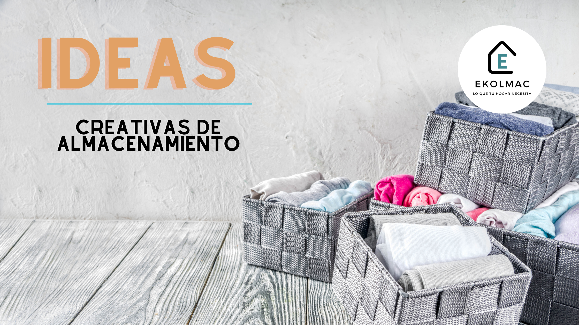Ideas Creativas de Almacenamiento