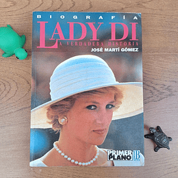 Lady Di. La Verdadera Historia