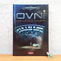 Ovni. ¿Realidad o Ficción?