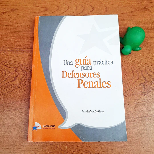 Una guía práctica para defensores penales