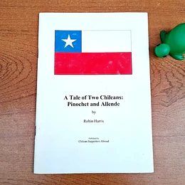 A Tale of Two Chileans: Pinochet and Allende
