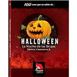 100 Cosas Que No Sabias De - Halloween La Noche De Las Brujas