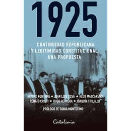 1925 Continuidad Republicana Y Legitimidad Constitucional