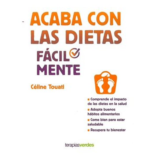 Acaba Con Las Dietas Facilmente