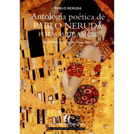 Antologia Poetica De Pablo Neruda Poemas De Amor