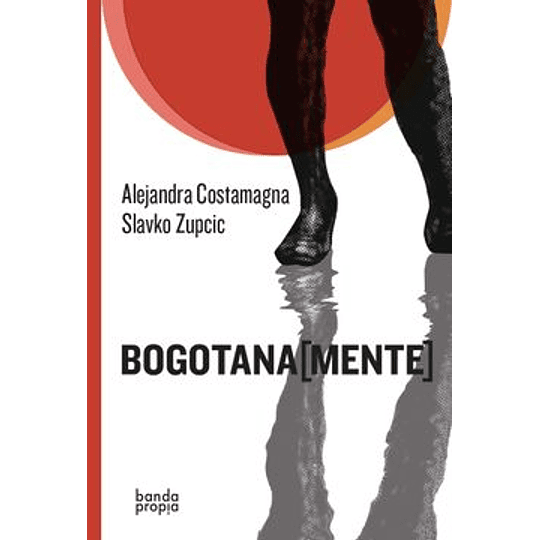 Bogotana Mente - Cronicas Bogota