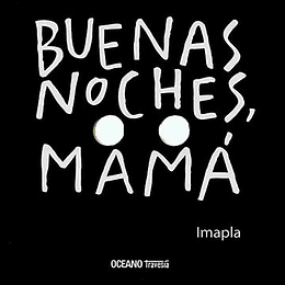 Buenos Noches Mama