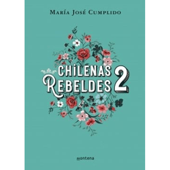 Chilenas Rebeldes 2