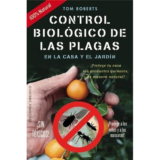 Control Biologico De Las Plagas En La Casa