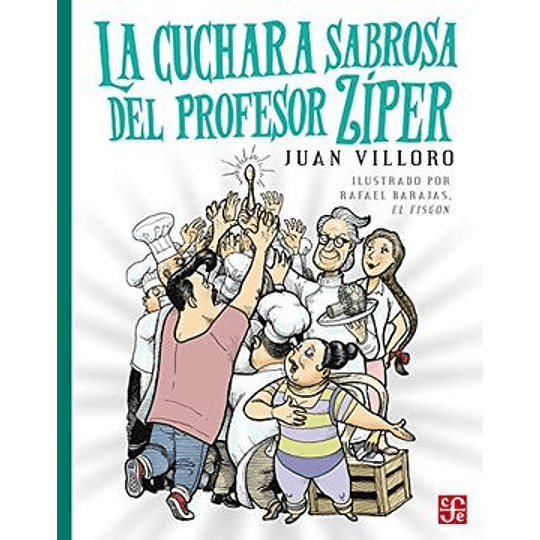 Cuchara Sabrosa Del Profesor Ziper, La