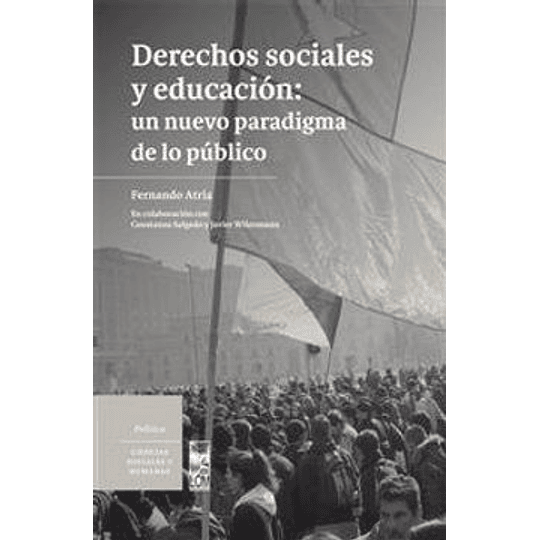 Derechos Sociales Y Educacion Un Nuevo Paradigma De Lo Publico