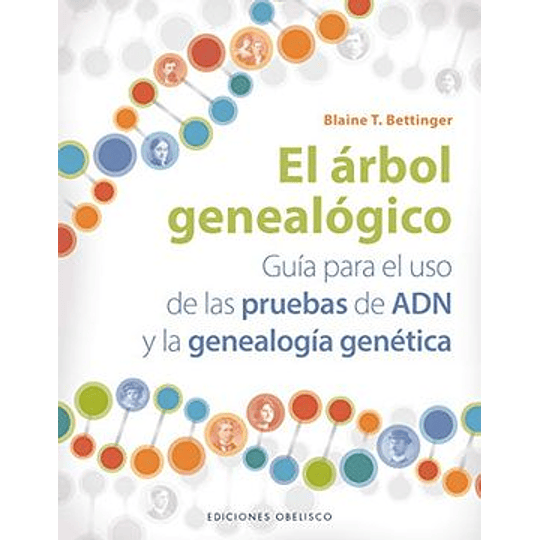 El Arbol Genealogico - Uso Pruebas De Adn