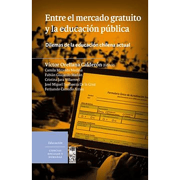 Entre El Mercado Gratuito Y La Educacion Publica