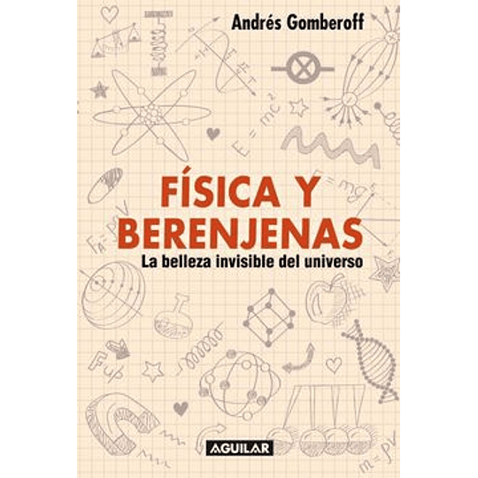 Fisica Y Berenjenas