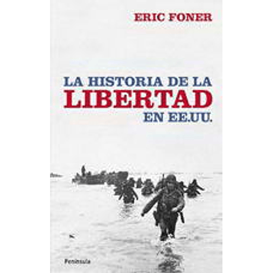 Historia De La Libertad En Eeuu, La