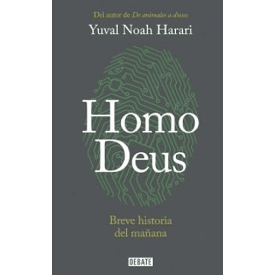 Homo Deus Breve Historia Del Mañana
