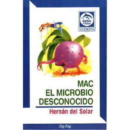 Mac El Microbio Desconocido