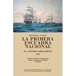 Memoria Sobre La Primera Escuadra Nacional [Tag:1846]