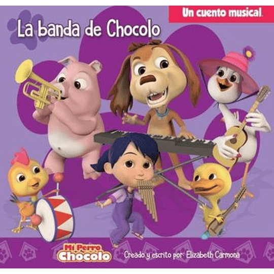Mi Perro Chocolo - La Banda De Chocolo