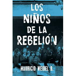 Niños De La Rebelion, Los