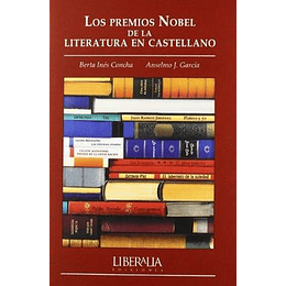Premios Nobel De La Literatura En Castellano, Los