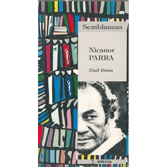 Semblanzas - Nicanor Parra