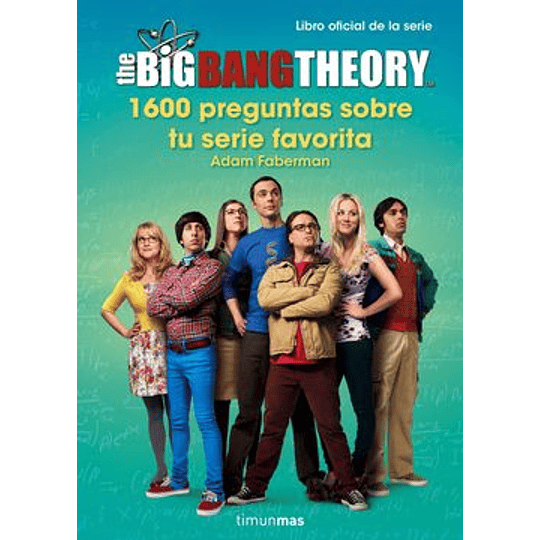 The Big Bang Theory 1600 Preguntas Sobre Tu Serie