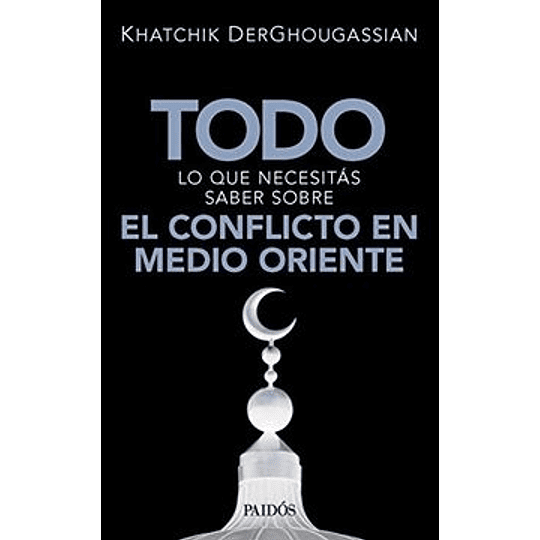 Todo Lo Que Necesitas Saber Sobre El Conflicto En Medio Oriente