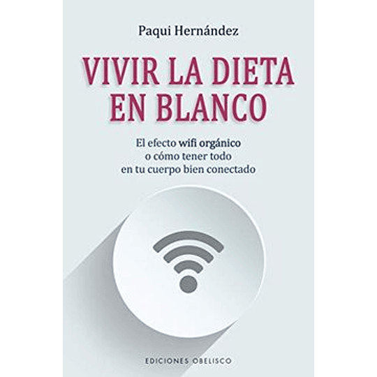 Vivir La Dieta En Blanco