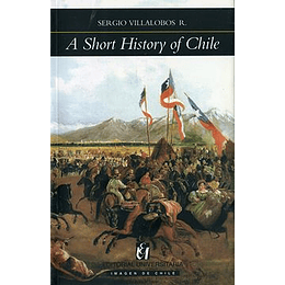 A Short History Of Chile