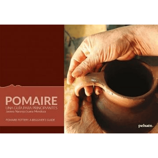 Alfareria De Pomaire - Una Guia Para Principiantes