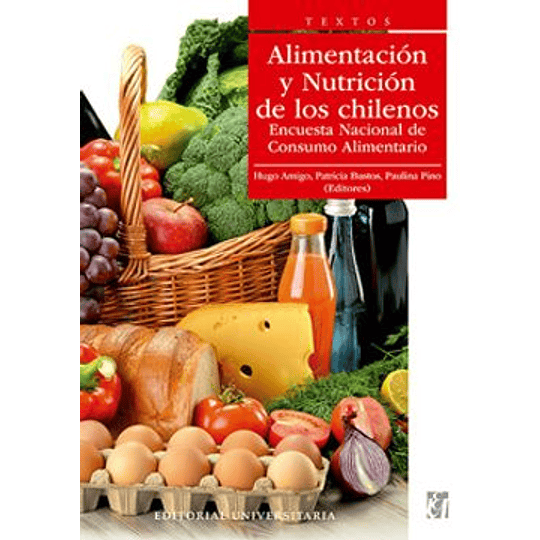 Alimentacion Y Nutricion De Los Chilenos