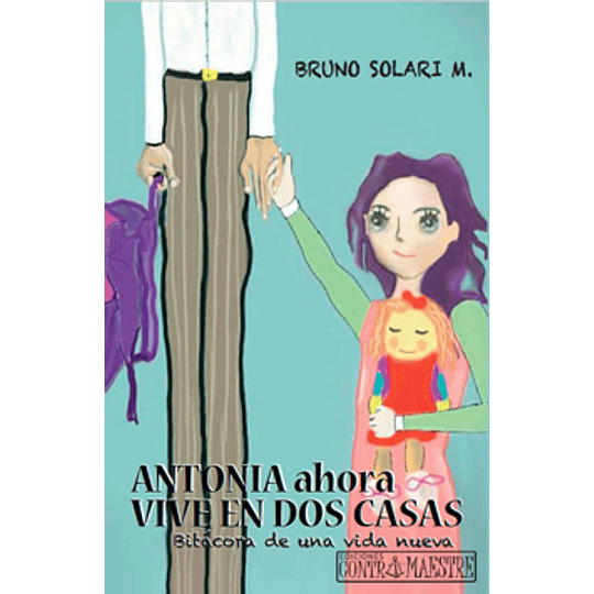 Antonia Ahora Vive En Dos Casas