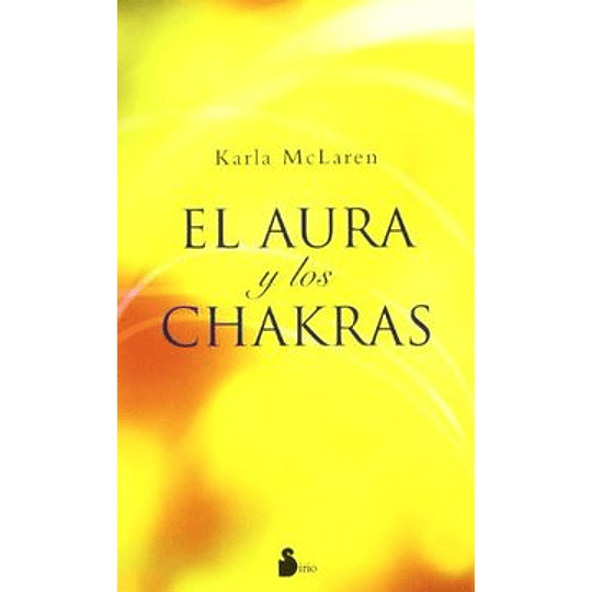 Aura Y Los Chakras, El