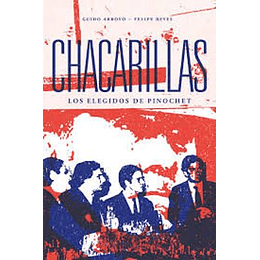 Chacarillas Los Elegidos De Pinochet