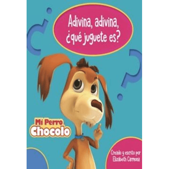 Chocolo Adivina Adivina Que Juguete Es