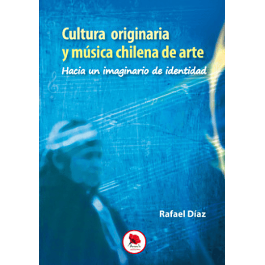 Cultura Originario Y Musica Chilena De Arte