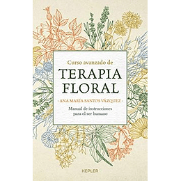 Curso Avanzado De Terapia Floral