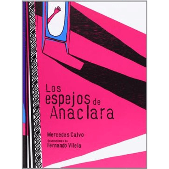Espejos De Anaclara, Los