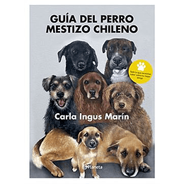 Guia Del Perro Mestizo Chileno